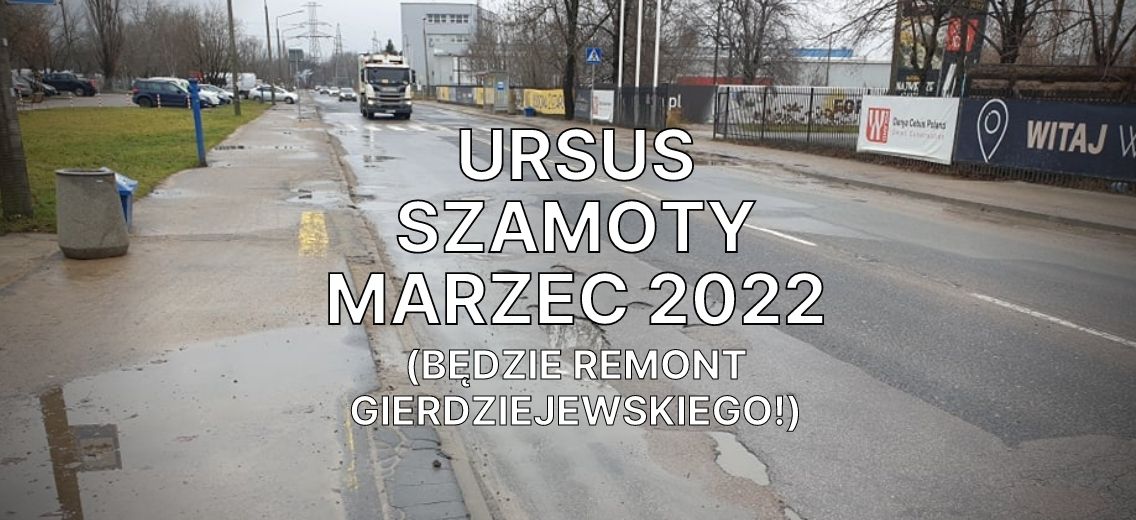 Ursus Szamoty Marzec 2022 Aktualności